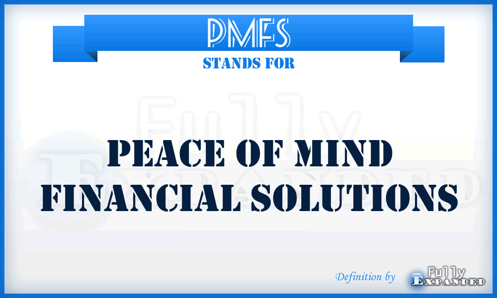 PMFS - Peace of Mind Financial Solutions