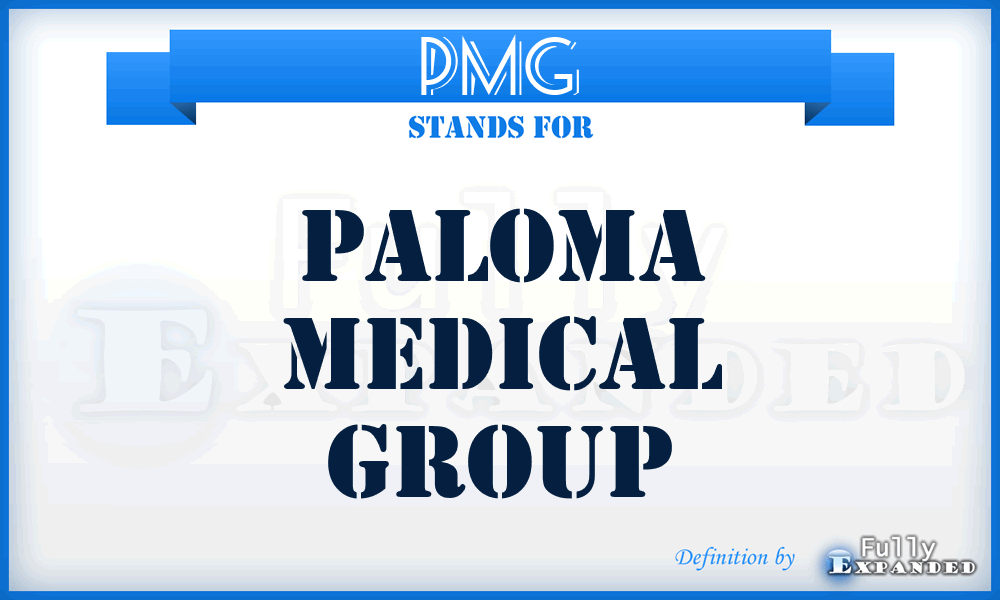 PMG - Paloma Medical Group