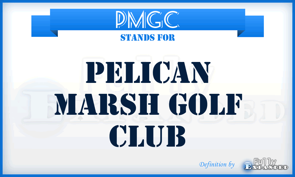 PMGC - Pelican Marsh Golf Club
