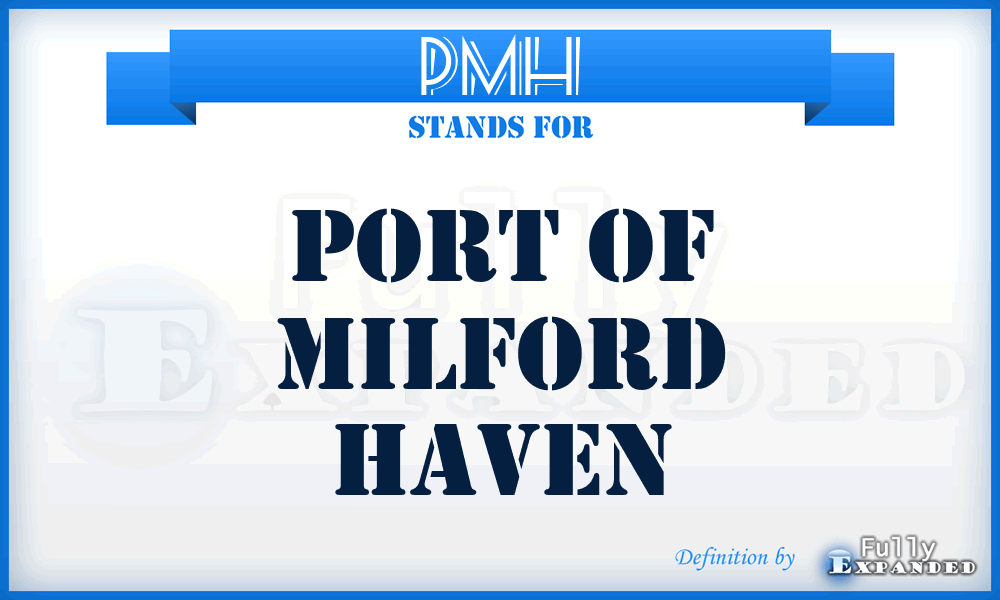 PMH - Port of Milford Haven
