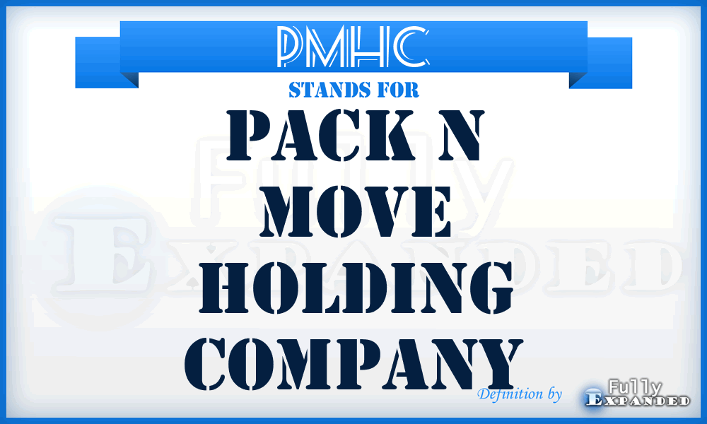 PMHC - Pack n Move Holding Company