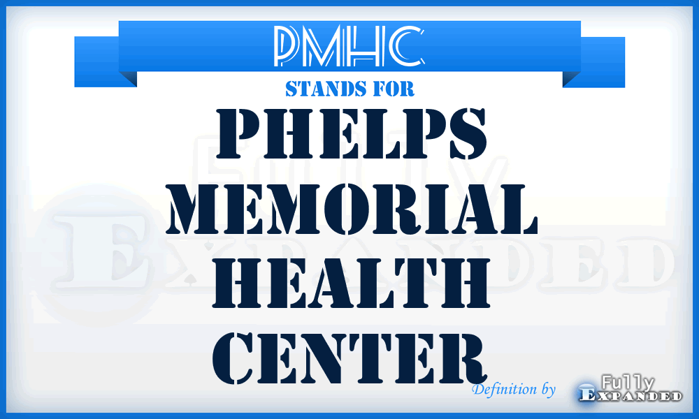 PMHC - Phelps Memorial Health Center