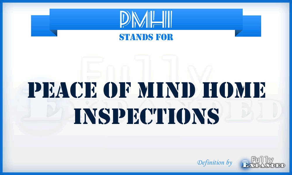 PMHI - Peace of Mind Home Inspections