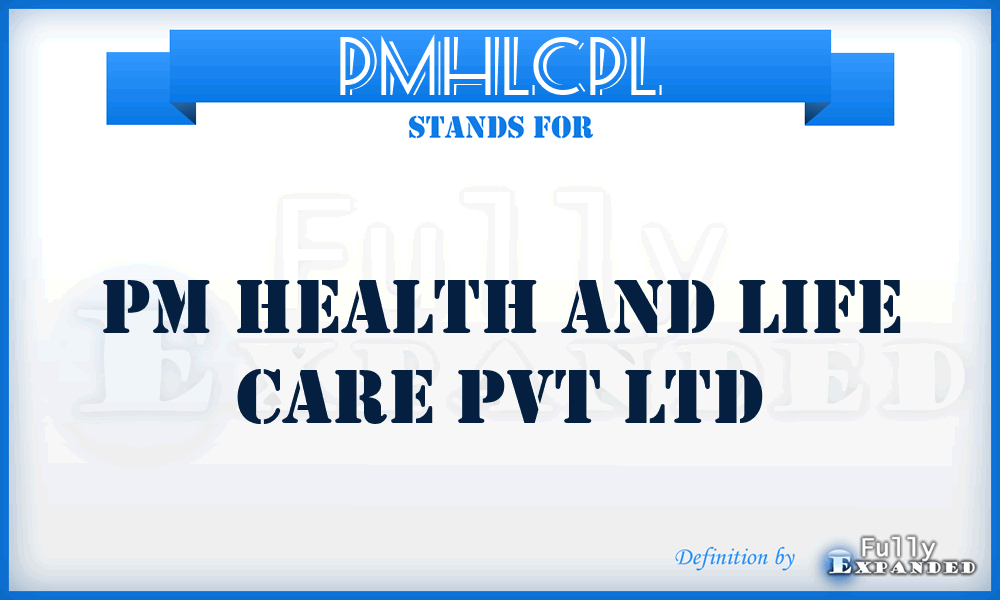 PMHLCPL - PM Health and Life Care Pvt Ltd