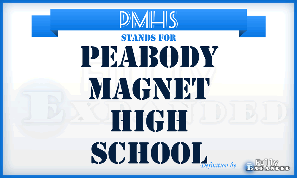 PMHS - Peabody Magnet High School