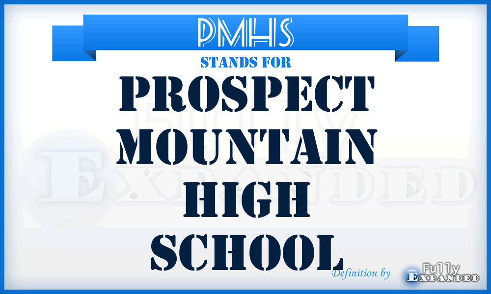 PMHS - Prospect Mountain High School