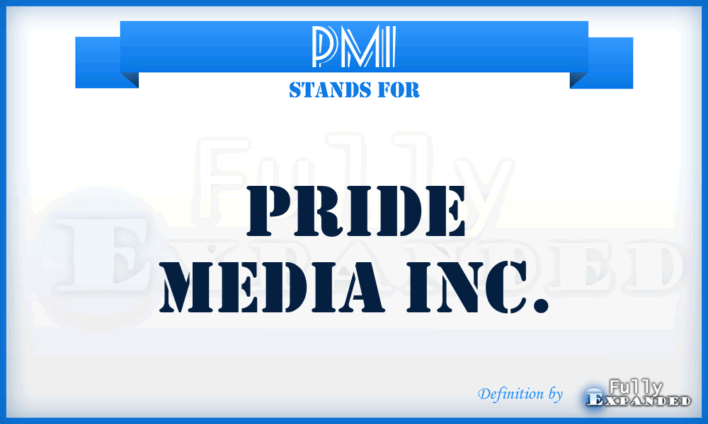 PMI - Pride Media Inc.