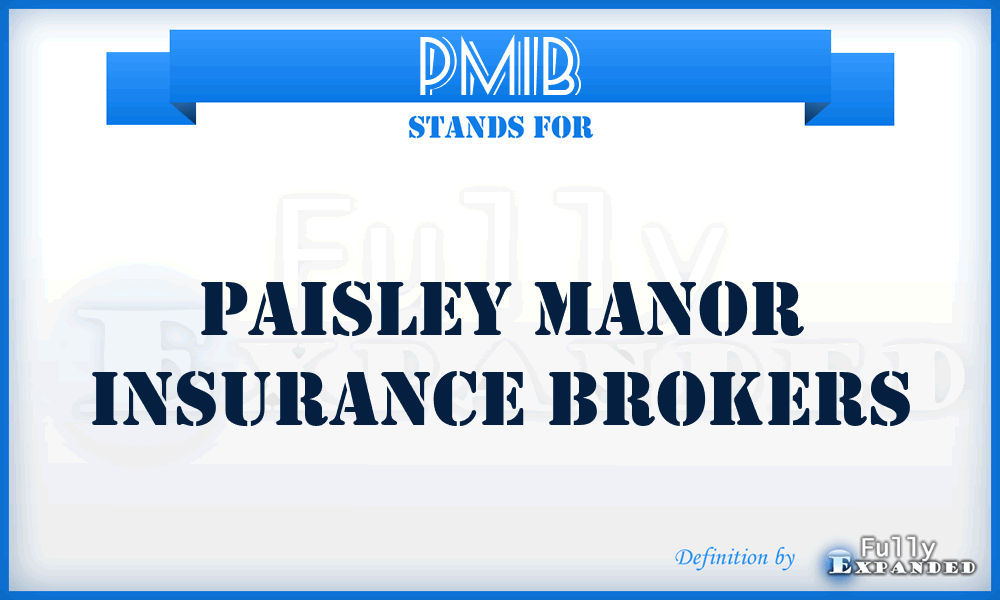PMIB - Paisley Manor Insurance Brokers