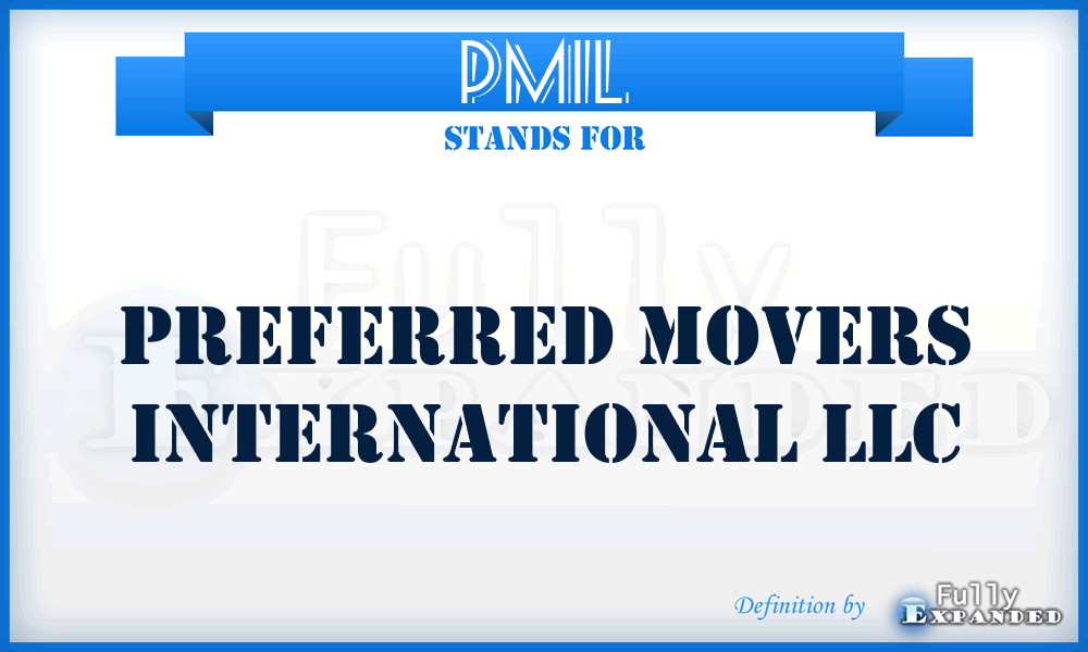 PMIL - Preferred Movers International LLC