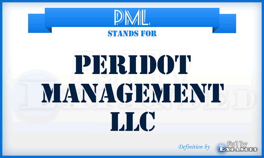 PML - Peridot Management LLC