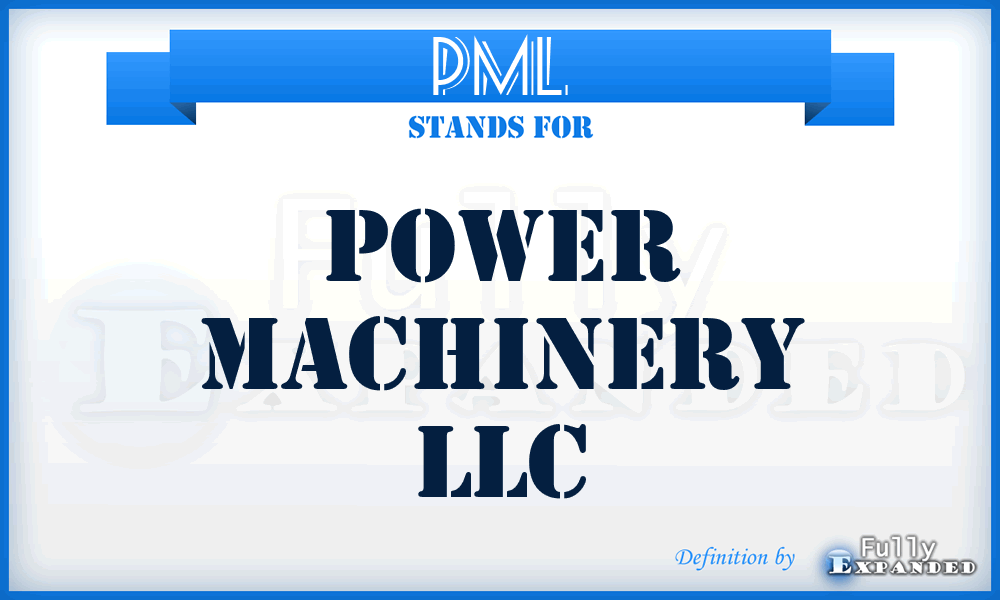 PML - Power Machinery LLC