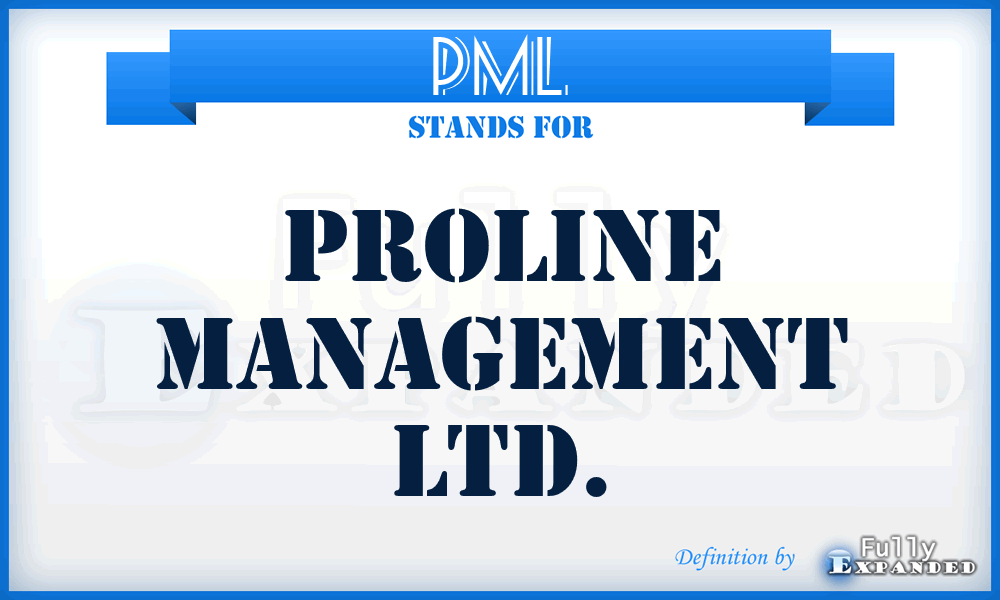 PML - Proline Management Ltd.