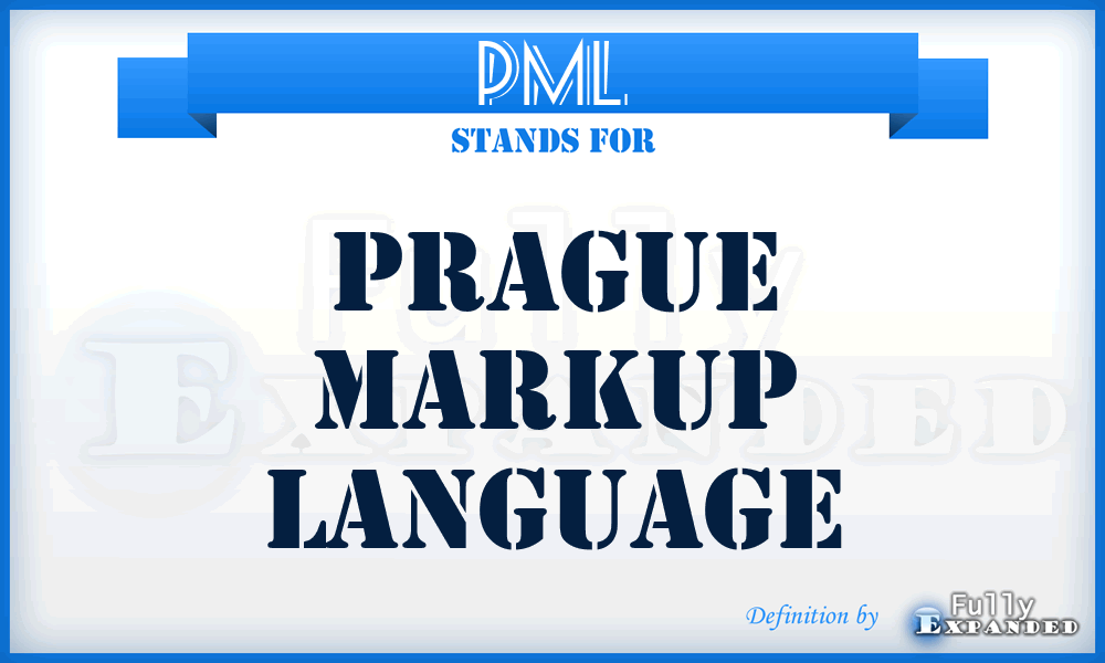 PML - Prague Markup Language