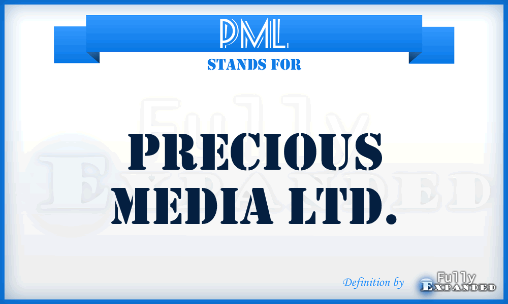 PML - Precious Media Ltd.