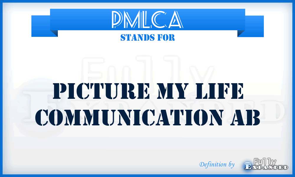 PMLCA - Picture My Life Communication Ab