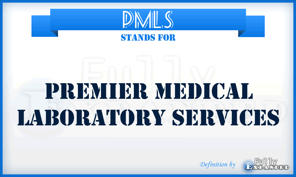 PMLS - Premier Medical Laboratory Services