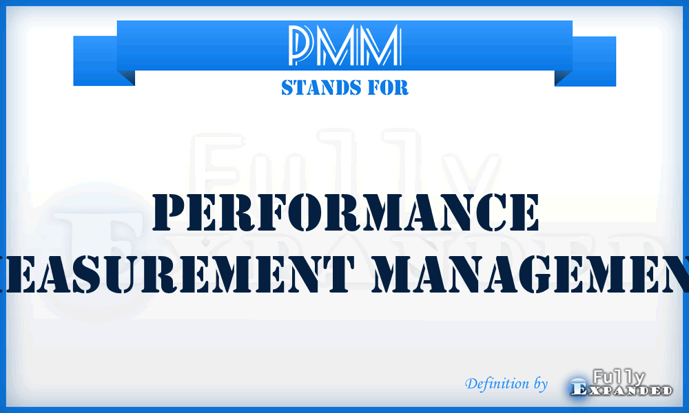 PMM - Performance Measurement Management