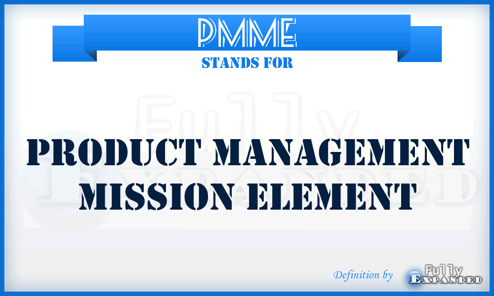 PMME - product management mission element