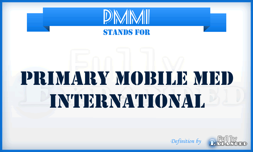 PMMI - Primary Mobile Med International