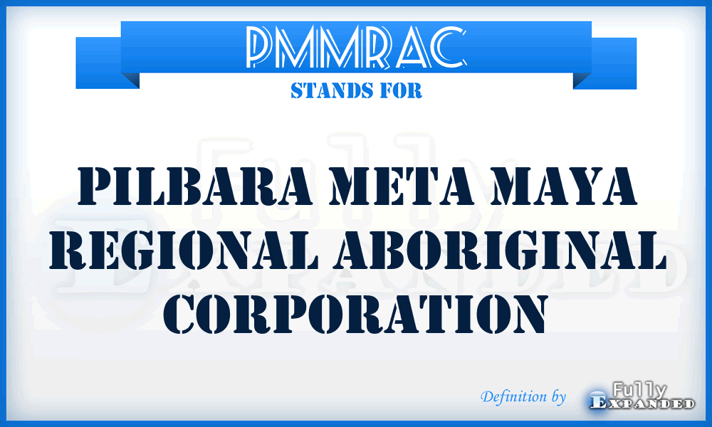 PMMRAC - Pilbara Meta Maya Regional Aboriginal Corporation