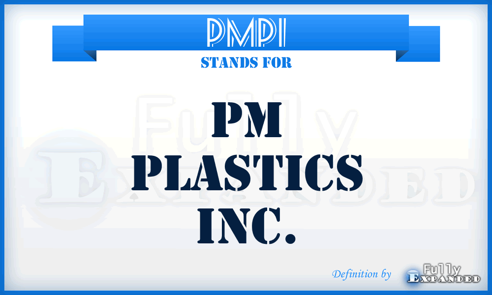 PMPI - PM Plastics Inc.