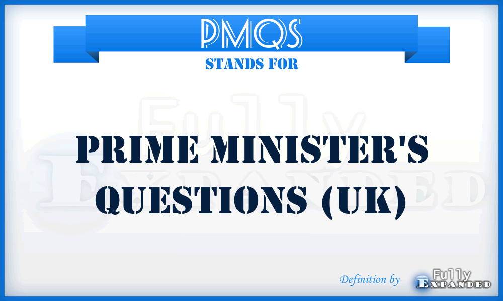 PMQS - Prime minister's questions (UK)