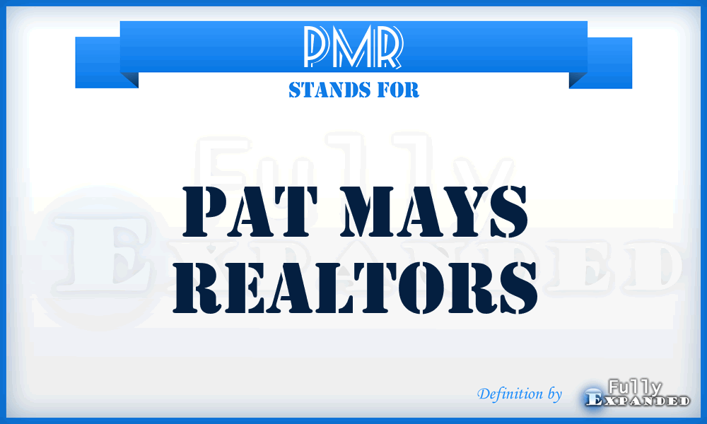 PMR - Pat Mays Realtors