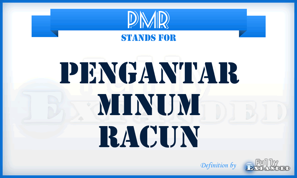 PMR - Pengantar Minum Racun