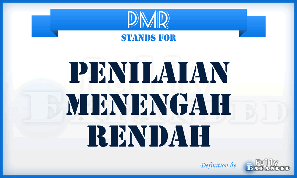 PMR - Penilaian Menengah Rendah