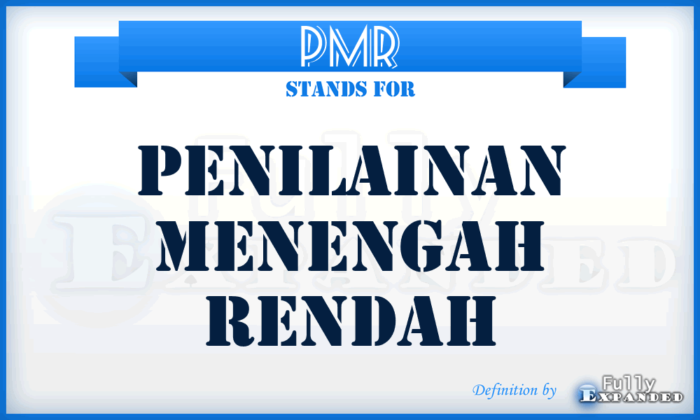 PMR - Penilainan Menengah Rendah