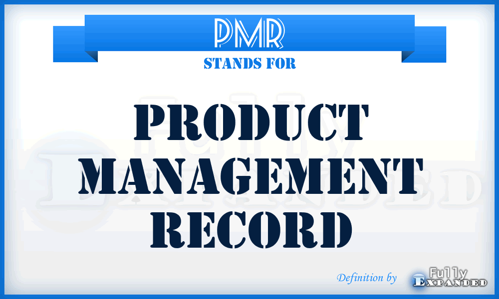 PMR - Product Management Record