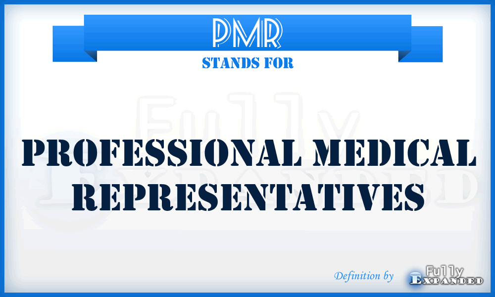 PMR - Professional Medical Representatives