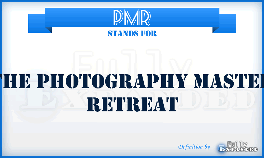 PMR - The Photography Master Retreat