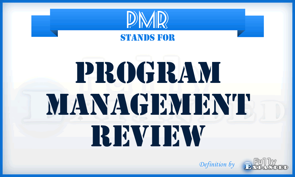 PMR - program management review