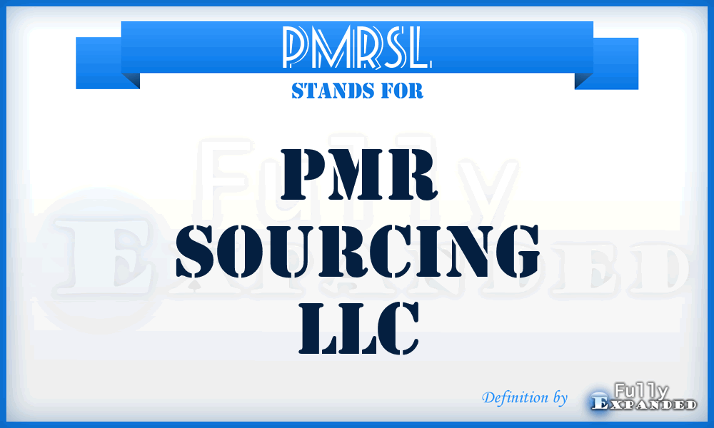 PMRSL - PMR Sourcing LLC