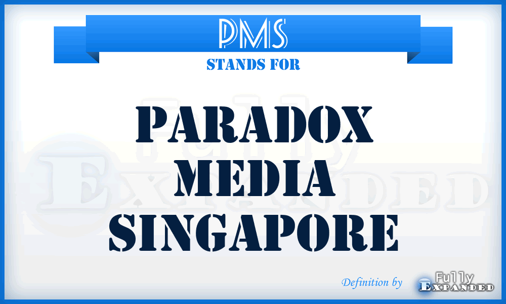 PMS - Paradox Media Singapore