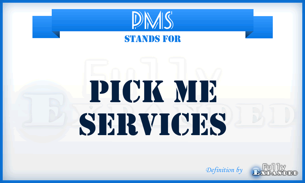 PMS - Pick Me Services