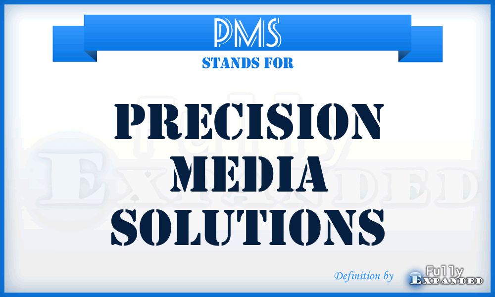 PMS - Precision Media Solutions