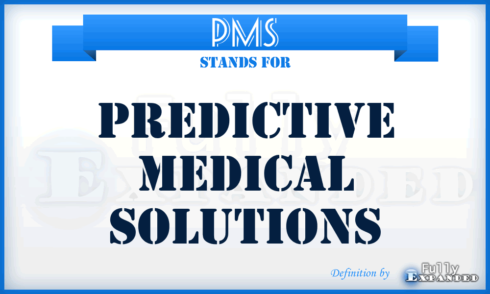 PMS - Predictive Medical Solutions