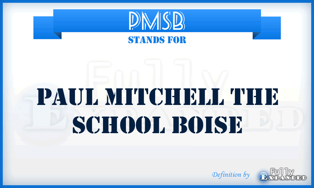 PMSB - Paul Mitchell the School Boise