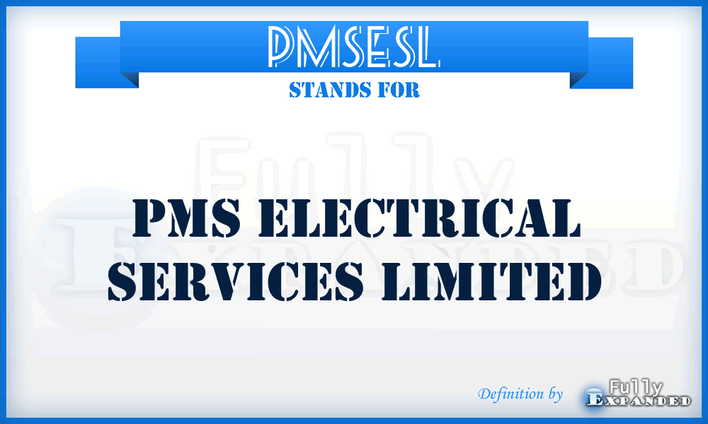 PMSESL - PMS Electrical Services Limited