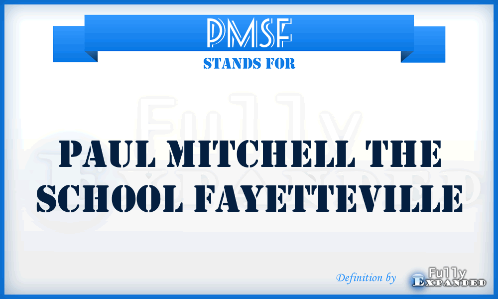 PMSF - Paul Mitchell the School Fayetteville