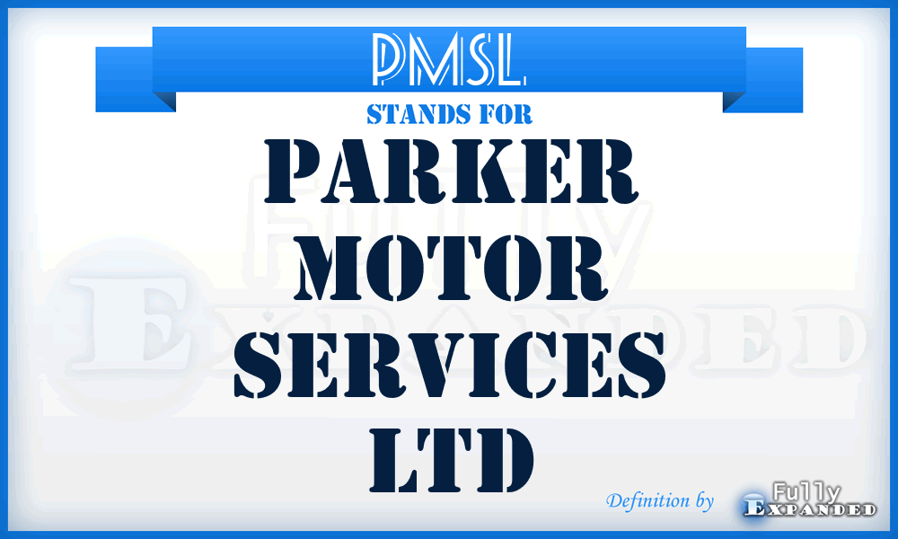 PMSL - Parker Motor Services Ltd