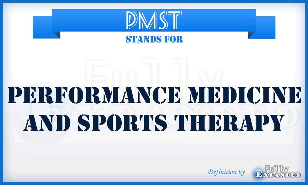 PMST - Performance Medicine and Sports Therapy