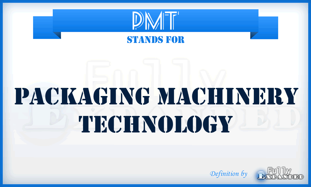 PMT - Packaging Machinery Technology