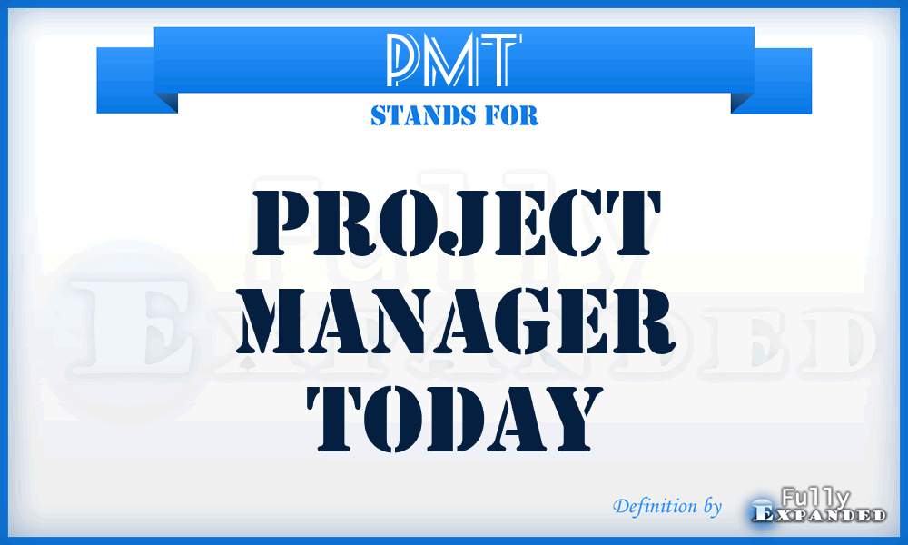 PMT - Project Manager Today