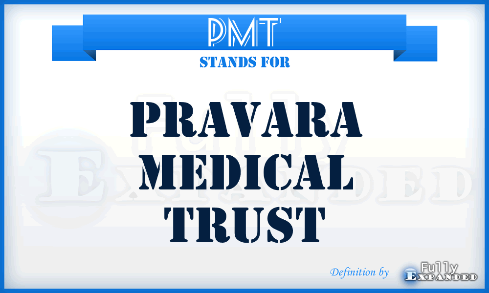 PMT - Pravara Medical Trust