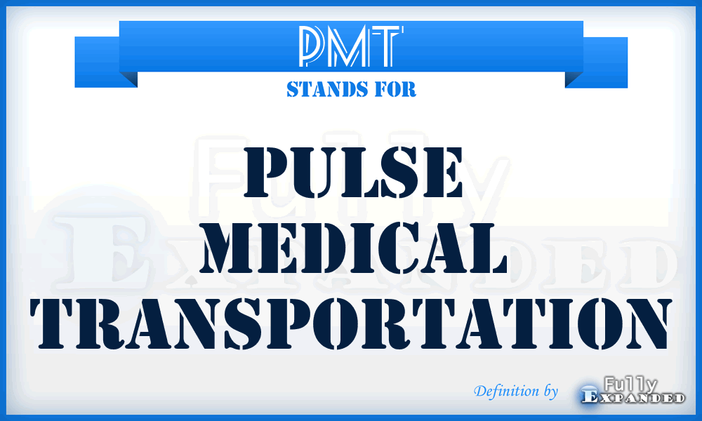 PMT - Pulse Medical Transportation