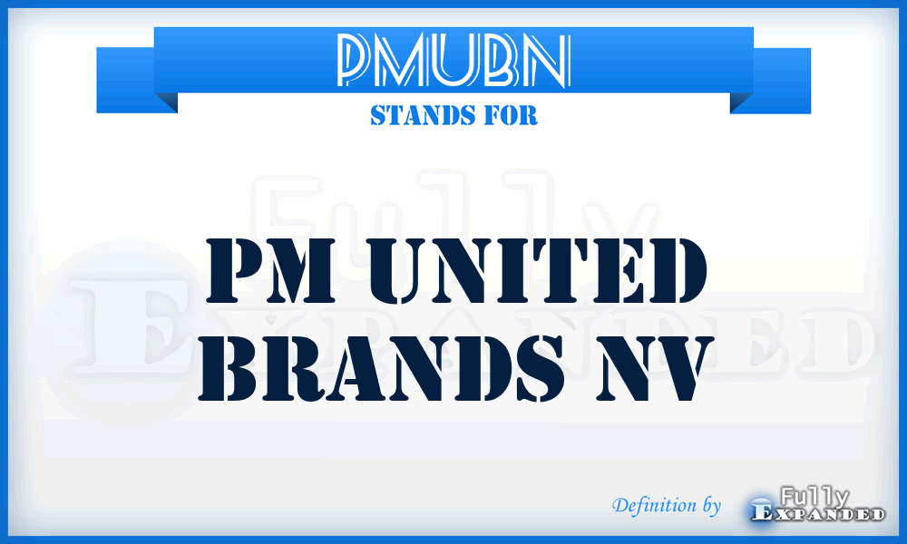 PMUBN - PM United Brands Nv