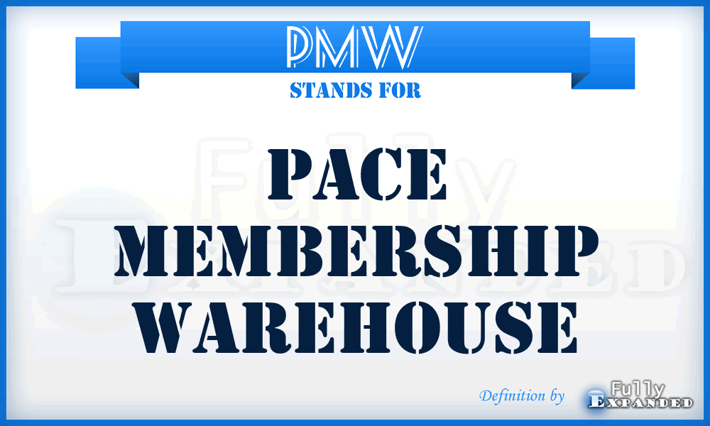 PMW - Pace Membership Warehouse